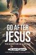 Go After Jesus: The 6 Identities of the Christ-Follower