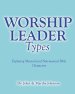 Worship Leader Types: Exploring Musical and Non-musical Bible Characters
