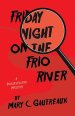 Friday Night on the Frio River: A Booksellers Mystery