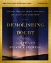 Demolishing Doubt Bible Study Guide plus Streaming Video