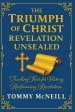 The Triumph of Christ: Revelation Unsealed