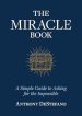 The Miracle Promise: A Simple Guide to Asking and Receiving the Impossible
