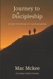Journey to Discipleship: A Path from Belief to True Discipleship