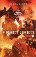 Fractured: Fragment Two