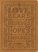ESV Single Column Journaling Bible (TruTone, Nubuck Caramel, 1 Corinthians 13:7 Design)