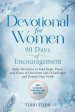 Devotional for Women - 90 Days of Encouragement