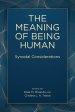 The Meaning of Being Human