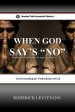 When God Says No: Understanding the Fatherhood of God