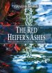 The Red Heifer's Ashes: The Ultimate Messianic Prophecy