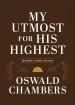 My Utmost for His Highest: Modern Classic Language Gift Edition (365-Day Devotional Using Niv)