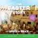 The Easter Story Brick by Brick