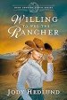Willing to Wed the Rancher: A Sweet Historical Romance