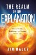 Realm of No Explanation