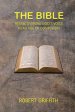 THE BIBLE: Rediscovering God's Voice in an Age of Confusion