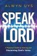 Speak, Lord