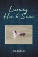 Learning How to Swim