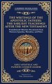 The Writings of the Apostolic Fathers: The Earliest Teachings After the New Testament (Deluxe Hardbound Edition)