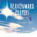 Heavenward Prayers: Writeable Scripture Art