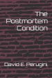 The Postmortem Condition