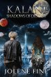 Kalani: Shadows of Destiny