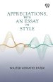 Appreciations, With An Essay On Style