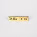 Sign Engraved Church Office Adhesive Back Gold