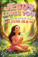 Jesus Loves You! Inspiring Christian Stories for 8-Year-Old Girls: 25 Faith-Filled Tales of Courage, Confidence, Kindness, and Trust in God