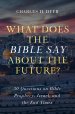What Does the Bible Say About the Future?