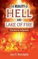 The Reality of Hell and Lake of Fire