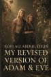My Revised Version of Adam & Eve