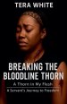 Breaking The Bloodline Thorn