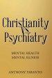 Christianity vs. Psychiatry: Mental Health Mental Illness