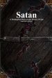 Satan: A Theological Work on the Enemy of God