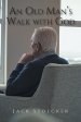 An Old Man's Walk With God