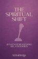 The Spiritual Shift