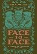 Face to Face: A Novel of the Reformation