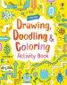 Drawing, Doodling and Coloring Activity Book
