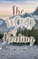 The WORD of Healing
