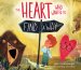The Heart Who Wanted to Find a Way (A story about calming anxiety through resting in God)