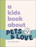 Kids Book About Pets & Love