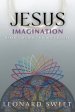 Jesus Imagination: Maker, Mender, Minder, Master