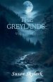 The Greylands: Volume IV