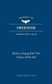 Pathway to Freedom: Trimester Four