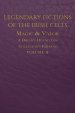 Legendary Fictions of the Irish Celts: Magic & Valor