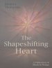 The Shapeshifting Heart