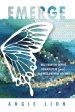 Emerge: Rise From the Depths, Realign Your Soul, and Reclaim What Matters