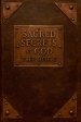 Sacred Secrets of God - The Book