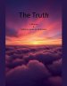 The Truth  A Memoir & Self Help Guide to Addictions