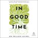 In Good Time