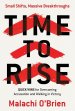 Time to Rise